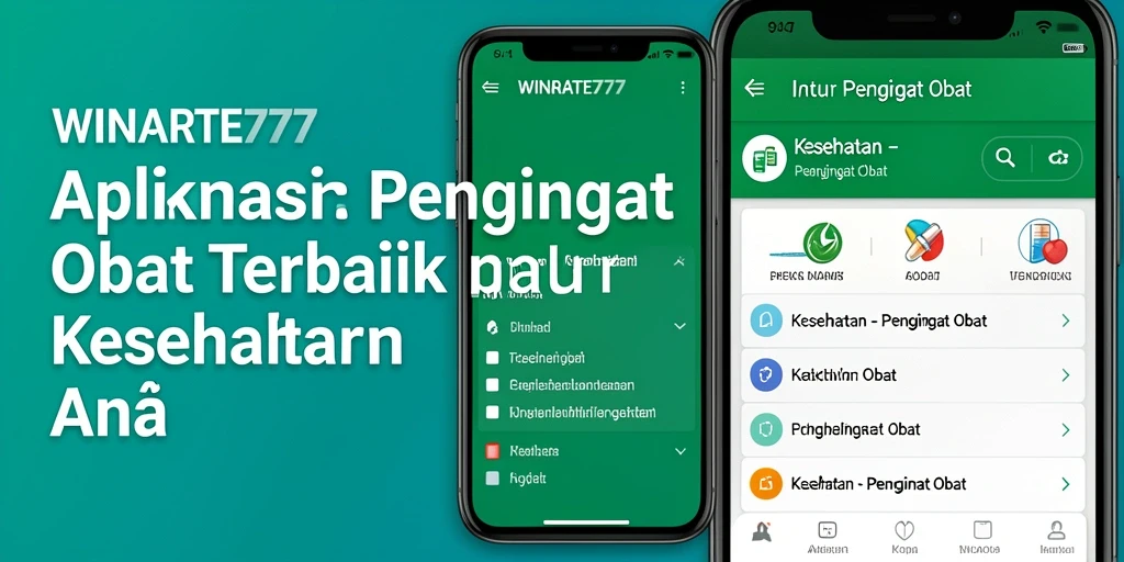 Antarmuka WINRATE777 yang menampilkan pengingat obat dan fungsi lainnya.